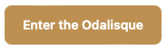 enter-odalisque-button